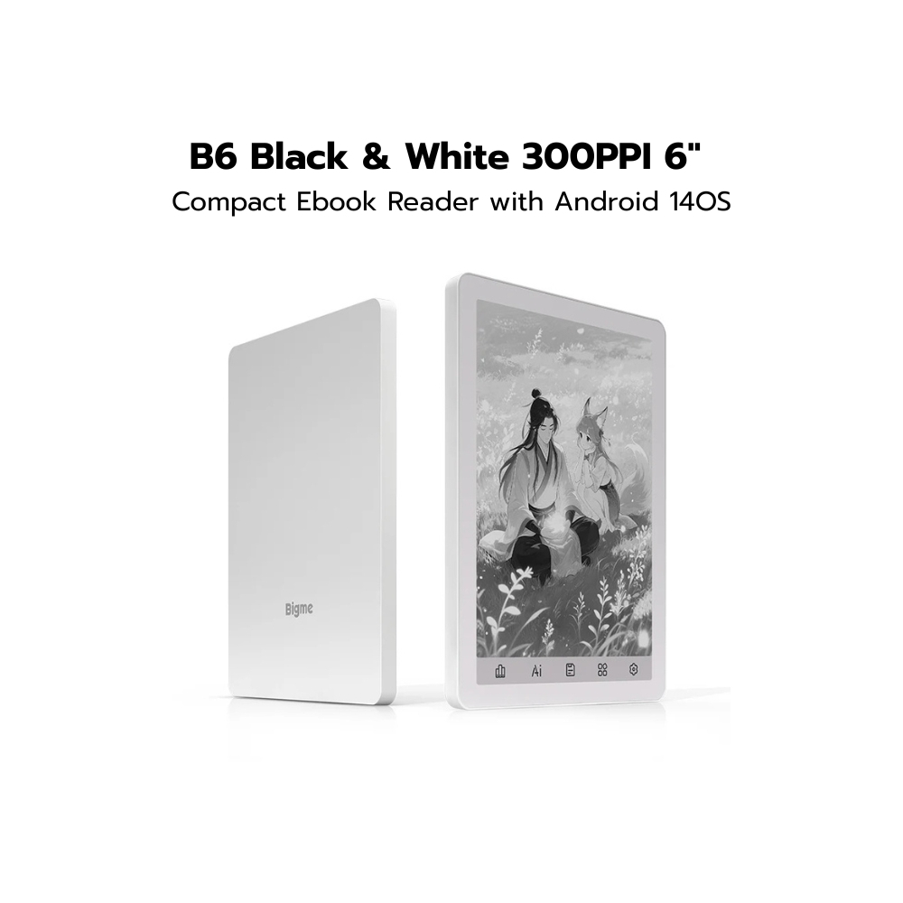 Bigme B6 BW หน้าจอขาวดำ ขนาด 6 นิ้ว รุ่นใหม่