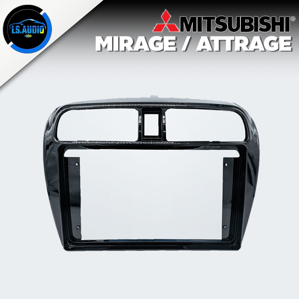 ชุดหน้ากากขนาด 9นิ้ว + ปลั๊กตรงรุ่น Mitsubishi	Mirage&Attrage จอแอนดรอยด์สำหรับติดรถยนต์