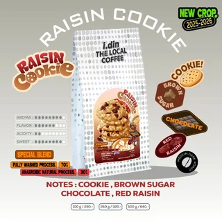 RAISIN COOKIE ,SPECIAL BLEND (15.08.69) Medium Dark เมล็ดกาแฟคั่ว ,เชียงรายTHAILAND /100% Arabica