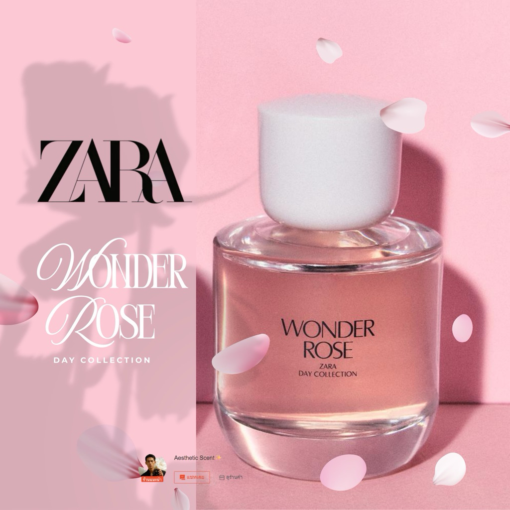 ZARA WONDER ROSE 🌹 กลิ่นหอมหวานน่ารัก สดใส  ✨