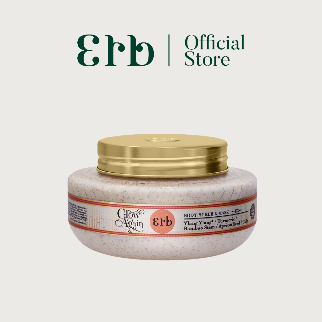 Erb Glow Again Body Scrub & Mask EX 220 g. เอิบ สครับขัดผิว กลิ่นกลิ่นกระดังงา ทูเมอริค ผลัดเซลล์ผิว บำรุงล้ำลึก ขาวกระจ