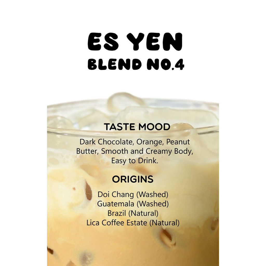 NEW!! เมล็ดกาแฟ ES YEN BLEND NO.4 (Dark Roast)