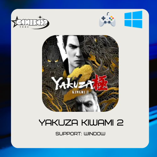 Yakuza Kiwami 2 (PC) | ตัวเกมเต็ม Full Version รองรับ Windows