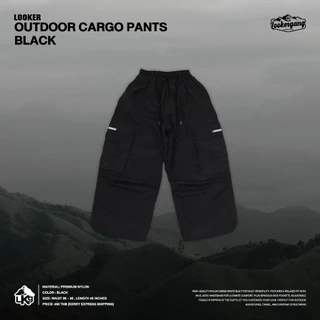 LOOKER® — OUTDOOR CARGO PANTS กางเกงคาร์โก้ผ้าไนลอนขายาว (CAMPING)