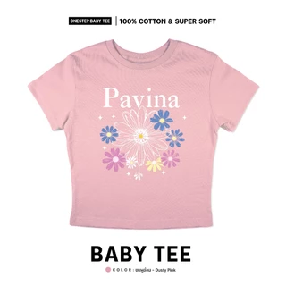 ONESTEP BABY TEE l เนื้อผ้านุ่ม Super Soft ผลิตจาก cotton แท้ 100% หนานุ่ม อย่างดี ใส่สบาย ไม่ร้อน ลาย PAVINA 298 - Wome