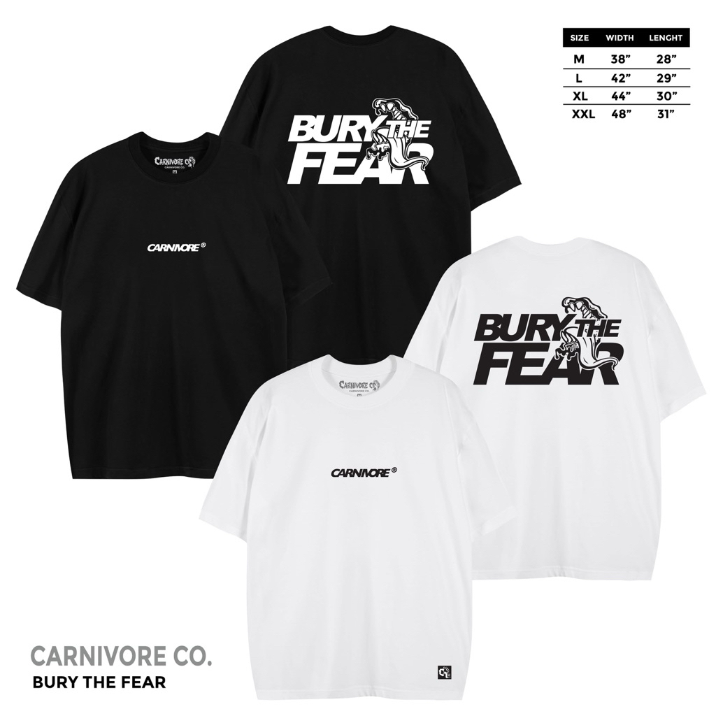 Carnivore เสื้อยืด ลาย “ BURY THE FEAR “  แขนสั้น แนวสตรีท Oversize เสื้อยืดชาย หญิง
