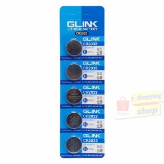 Glink ถ่านกระดุม CR2032 3v แบตเตอรี่ลิเธียม ทรงกลม แบน ถ่านเมนบอร์ด