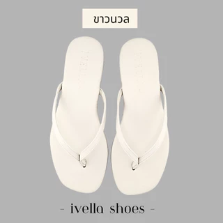 รองเท้าแตะ IVELLA รุ่น LUXE แบบ หูหนีบ - หนังนิ่ม รองเท้าผู้หญิง พื้นนิ่ม มี 6 สี size 36 - 42
