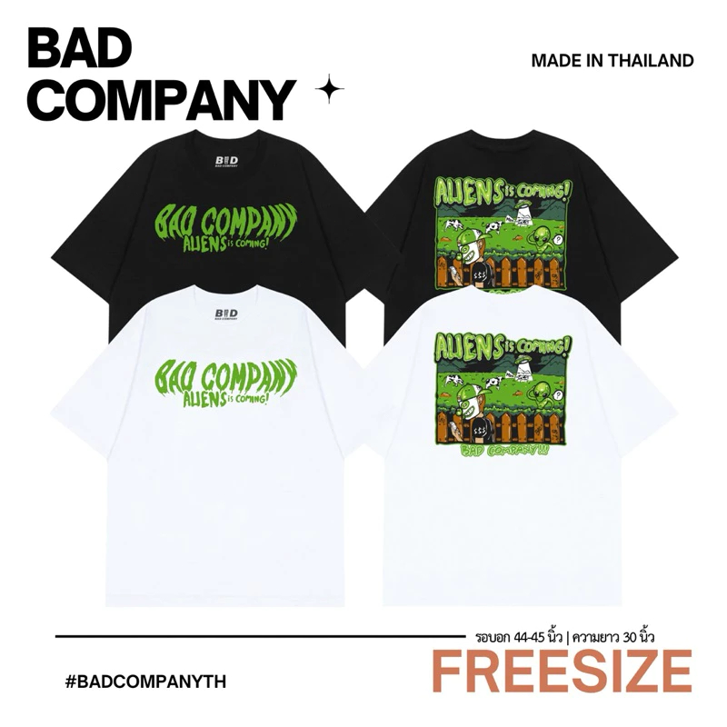 เสื้อยืด BAD COMPANY ALIENS IS COMING ลายเอเลี่ยนการ์ตูน 2 ด้าน ฟรีไซส์ ผ้าคอตตอน มีสีดำ/สีขาว สไตล์