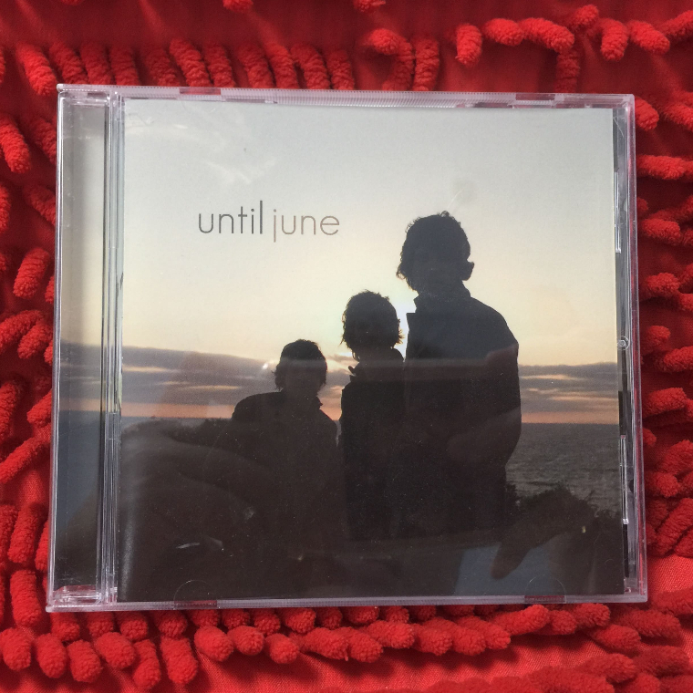 CD Until June – Until June /TT3-22