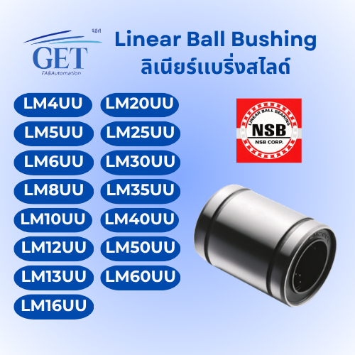 NSB Linear Bushing LM40UU - LM60UU