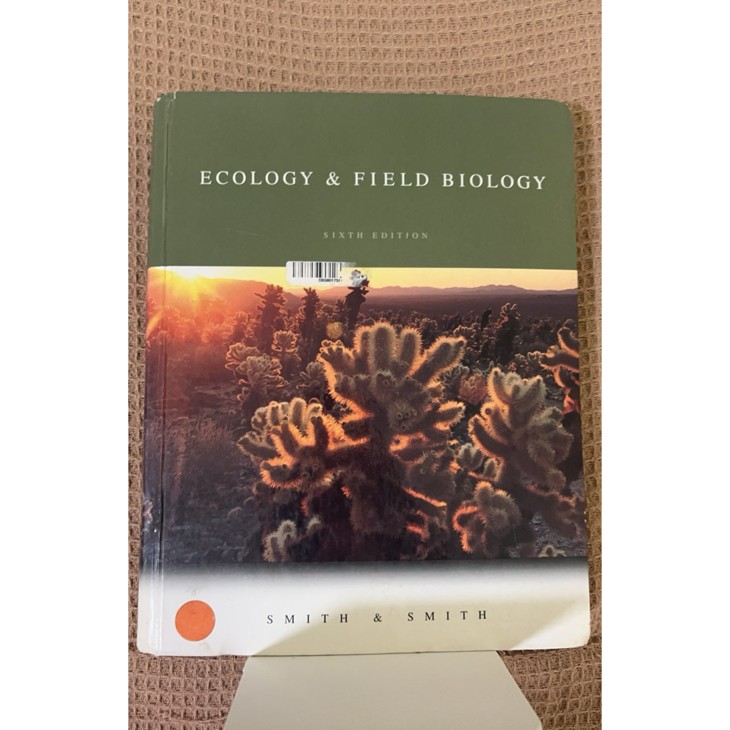 Ecology and Field Biology (พิมพ์ครั้งที่ 6) โดย Thomas M. Smith และ Robert L. Smith มือสอง