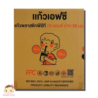 [FC16-1000] แก้วพลาสติกใส PET 16oz ยี่ห้อ FPC รุ่น FC-16 บรรจุ 1000 ใบ (ยกลัง)