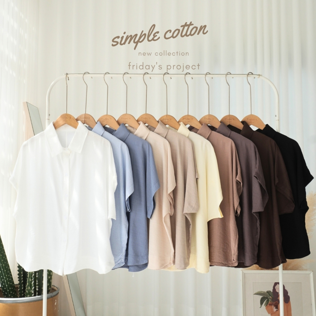 simple cotton เสื้อเชิ๊ตผ้าพริ้วเบาใส่สบาย