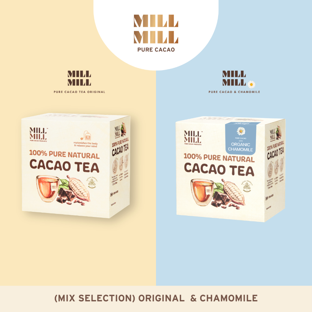 คละ Original & Chamomile Cacao Tea นอนหลับสบาย ลดการปวดหัวระหว่างวัน ชาคาเคาบริสุทธิ์ 100% MILL MILL