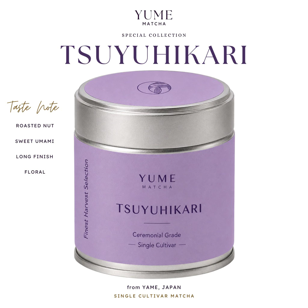 YUME MATCHA - TSUYUHIKARI ผงมัทฉะจากญี่ปุ่น สายพันธ์เดี่ยว 100% Taste Note : Roasted Nut ,Sweet Umami , Floral Finish