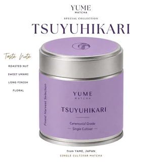 YUME MATCHA - TSUYUHIKARI ผงมัทฉะจากญี่ปุ่น สายพันธ์เดี่ยว 100% Taste Note : Roasted Nut ,Sweet Umami , Floral Finish