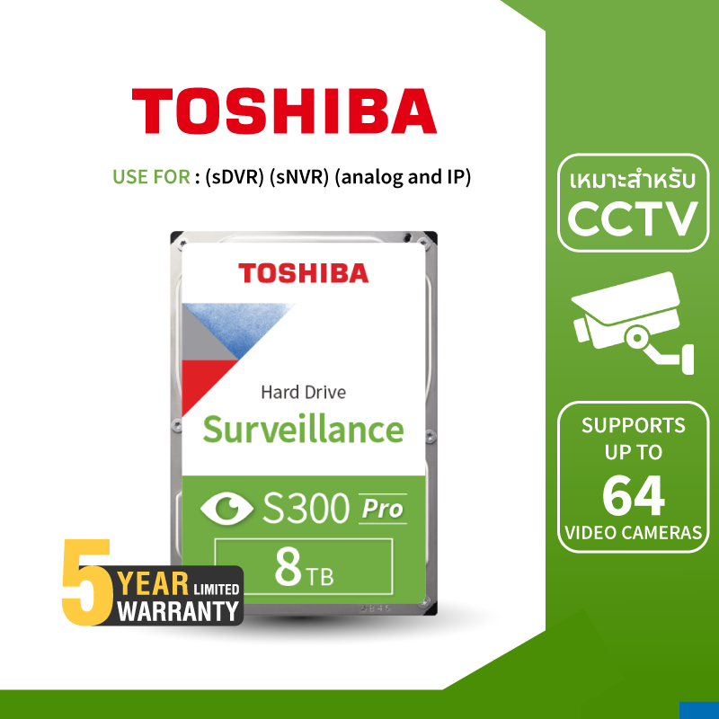 Toshiba INT HDD CCTV/Surveillance(8TB)SATA 3.5รุ่น(S300 Pro):7200RPM C/B 512MBบันทึกวีดีโอ/Internal 