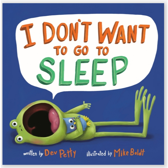 I DONT' WANT TO GO TO SLEEP [Hardcover] : นิทานปกแข็ง