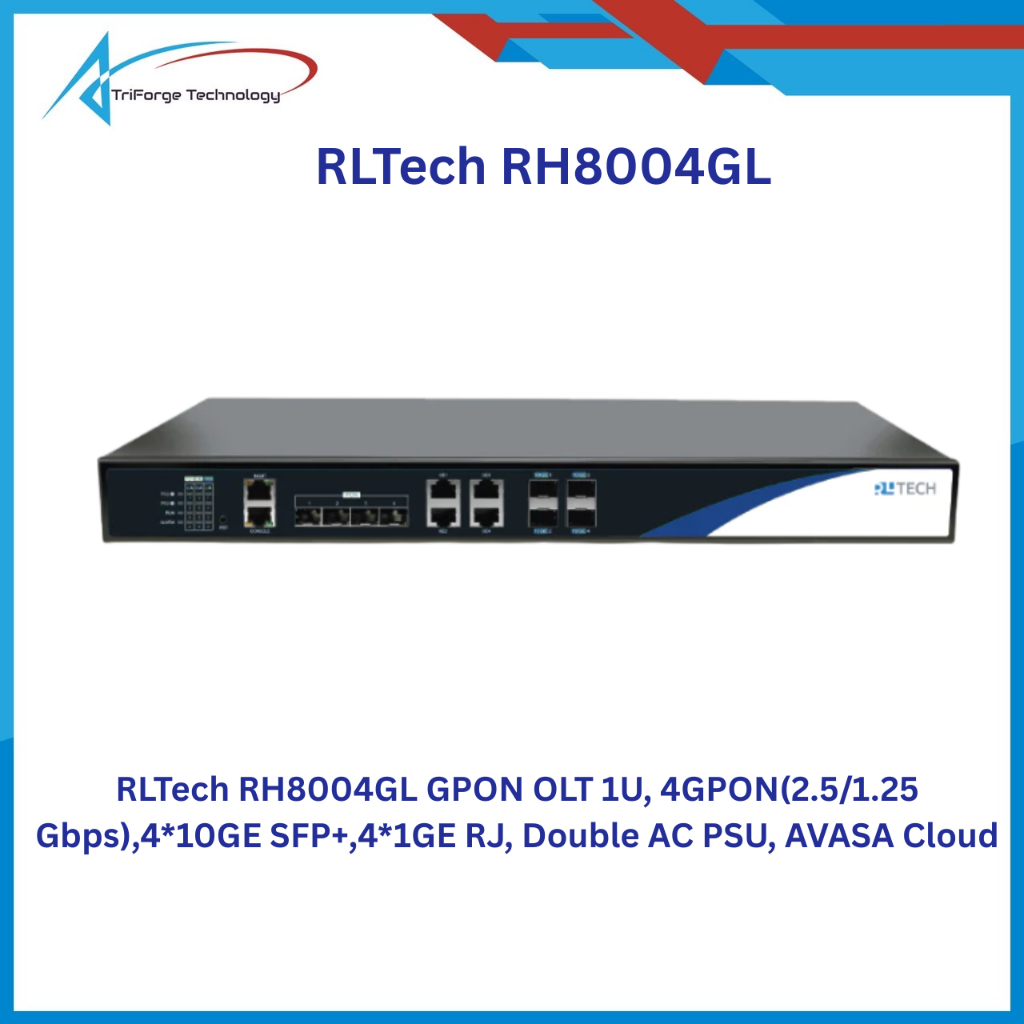 RLTech RH8004GL GPON OLT 1U, 4GPON(2.5/1.25 Gbps),4*10GE SFP+,4*1GE RJ, Double AC PSU, AVASA Cloud
