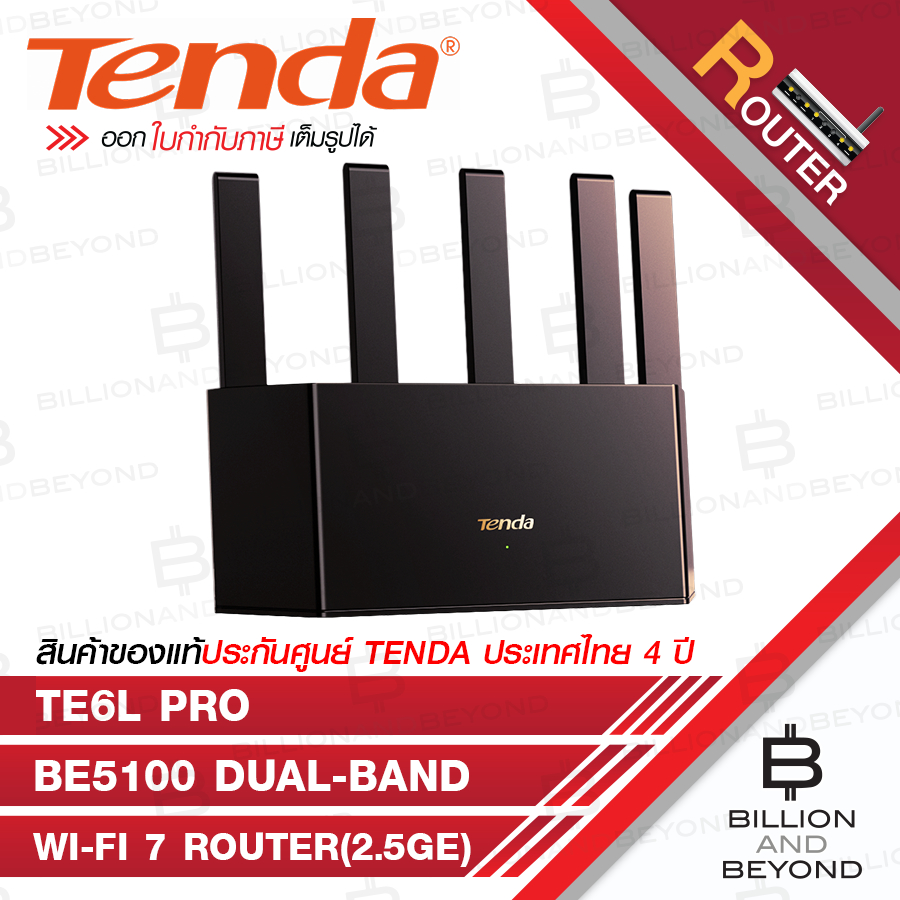 TENDA TE6L PRO : เราเตอร์ BE5100 Dual-Band Wi-Fi 7 (2.5GE) BY BILLION AND BEYOND SHOP