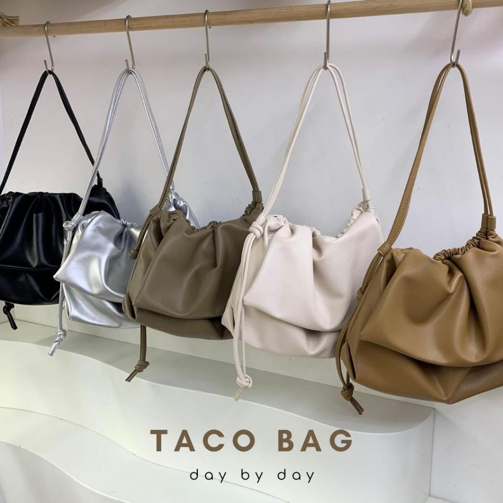 DAY BY DAY - TACO BAG กระเป๋าใบใหญ่ หนังนุ่ม เป็นทรงเบสิกที่ต้องมีติดตู้