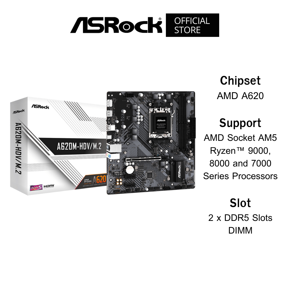 ASROCK A620M-HDV/M.2 Mainboard (เมนบอร์ด) Micro-ATX DDR5 DIMMs  AMD Socket AM5 Ryzen™ 7000 - 9000 Se