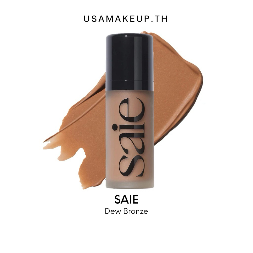 SAIE Dew Bronze Soft-Focus Effortless Liquid Bronzer พร้อมส่ง & แท้