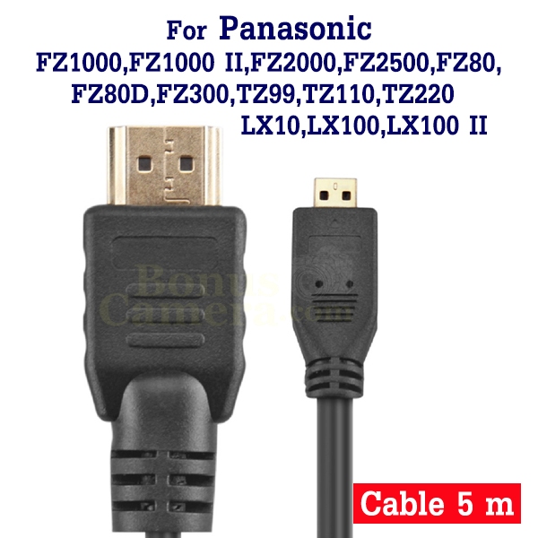 สาย HDMI ยาว 5m ใช้ต่อกล้อง Panasonic LX100,LX100 II,FZ1000 II, FZ80,FZ300,LX10,TZ99,TZ220 เข้ากับ H