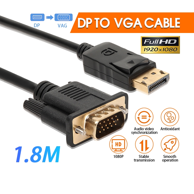 สายอะแดปเตอร์แปลง Display Port DP to VGA รองรับ 1080P ยาว1.8M สําหรับแล็ปท็อปโปรเจคเตอร์จอแสดงผลพอร์ต