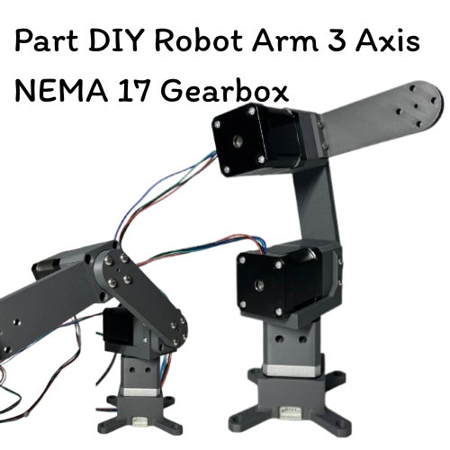 Arduino Diy Robot arm 3 Axis โครงหุ่นยนต์ 3D Part Robor Arm 3D NEMA 17 stepper motors