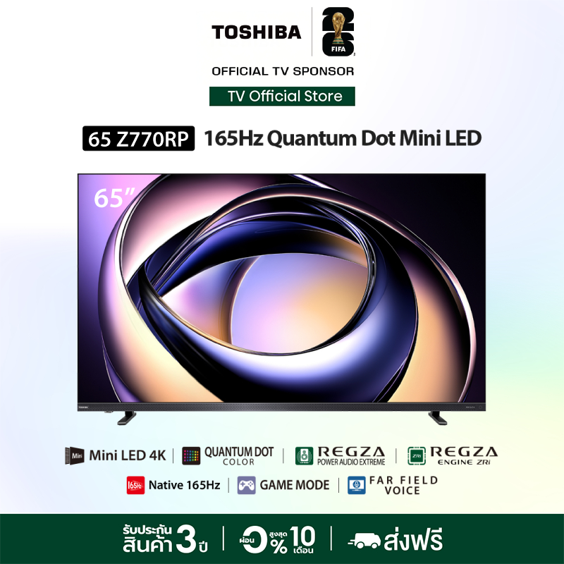 Toshiba TV 65Z770RP ทีวี 65 นิ้ว Mini-LED Quantum Dot 165Hz 4K Ultra HD HDR10+ Far Field Voice Contr