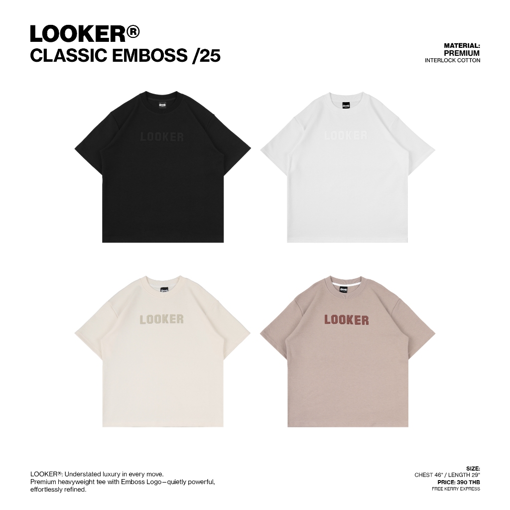 เสื้อยืด LOOKER® — CLASSIC EMBOSS /25