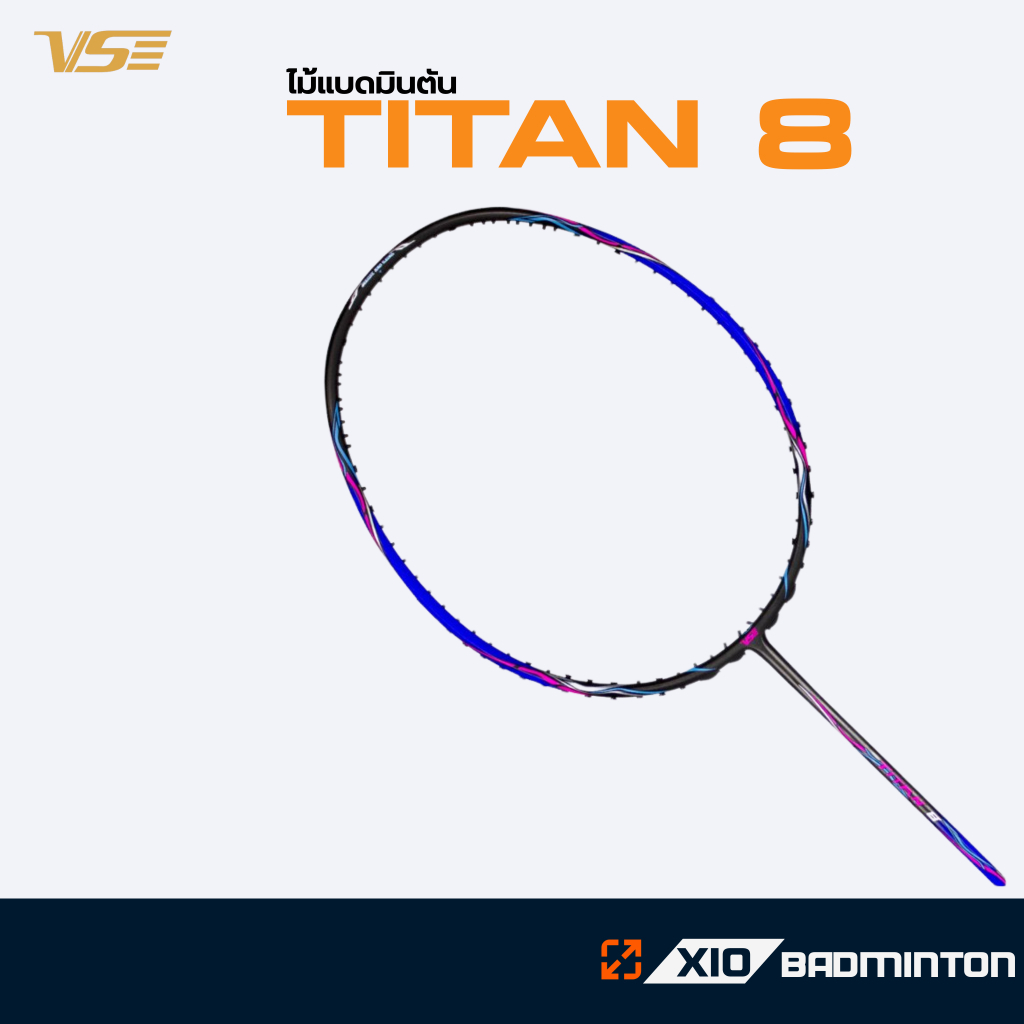 VS ไม้แบดมินตัน TITAN 8 [4U] [กริป-เอ็น-ซอง-พร้อมขึ้น][ประกันไทย 6 เดือน]