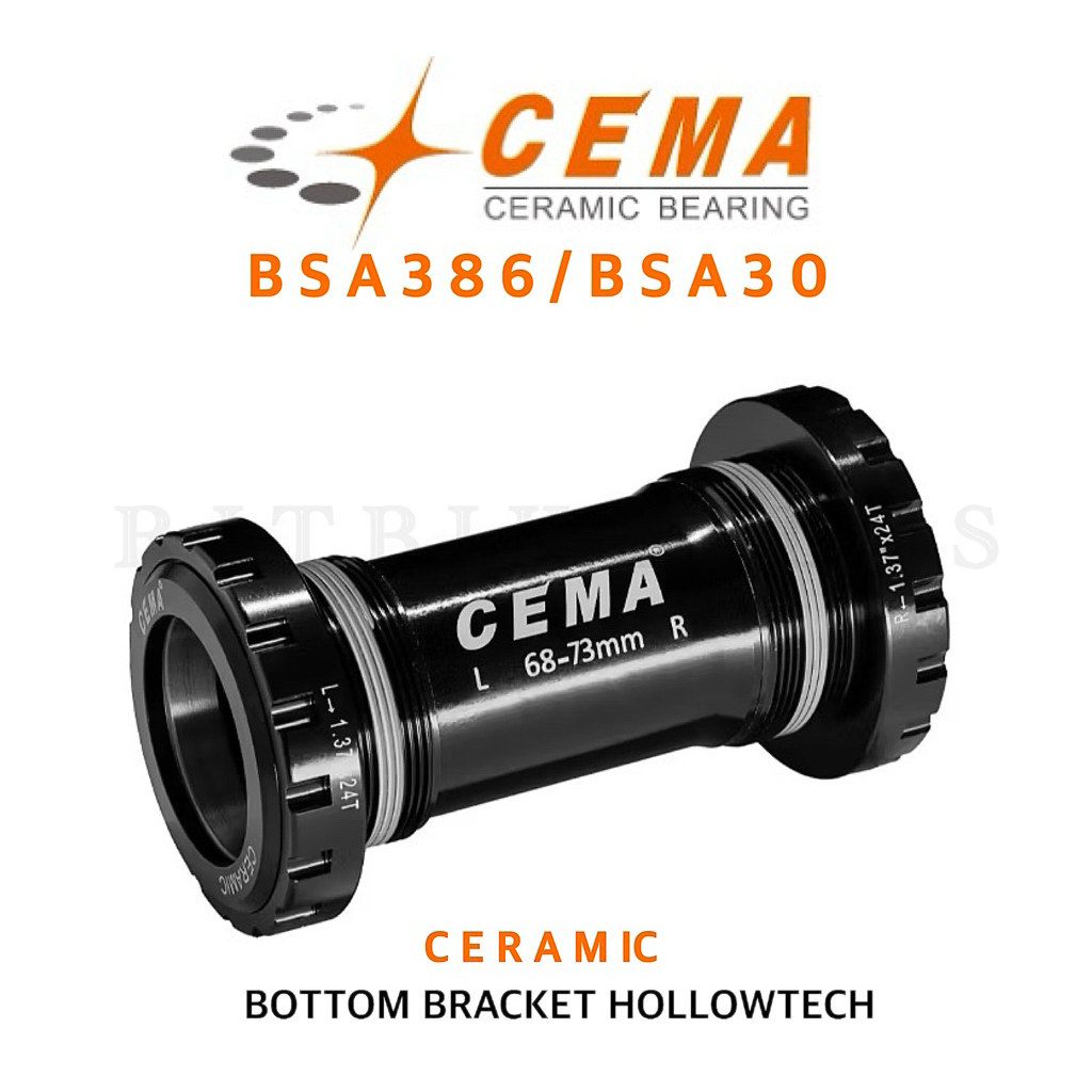 กะโหลกจักรยาน CEMA รุ่น BSA386 BSA30 สำหรับเฟรมเกลียวใส่จานแกน 30mm BOTTOM BRACKET HOLLOWTECH CERAMI