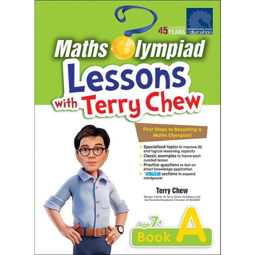 GSAP_แบบเสริมคณิตศาสตร์โอลิมปิกสำหรับประถมศึกษา MO and IQ Lessons with Terry Chew Age7+Book A