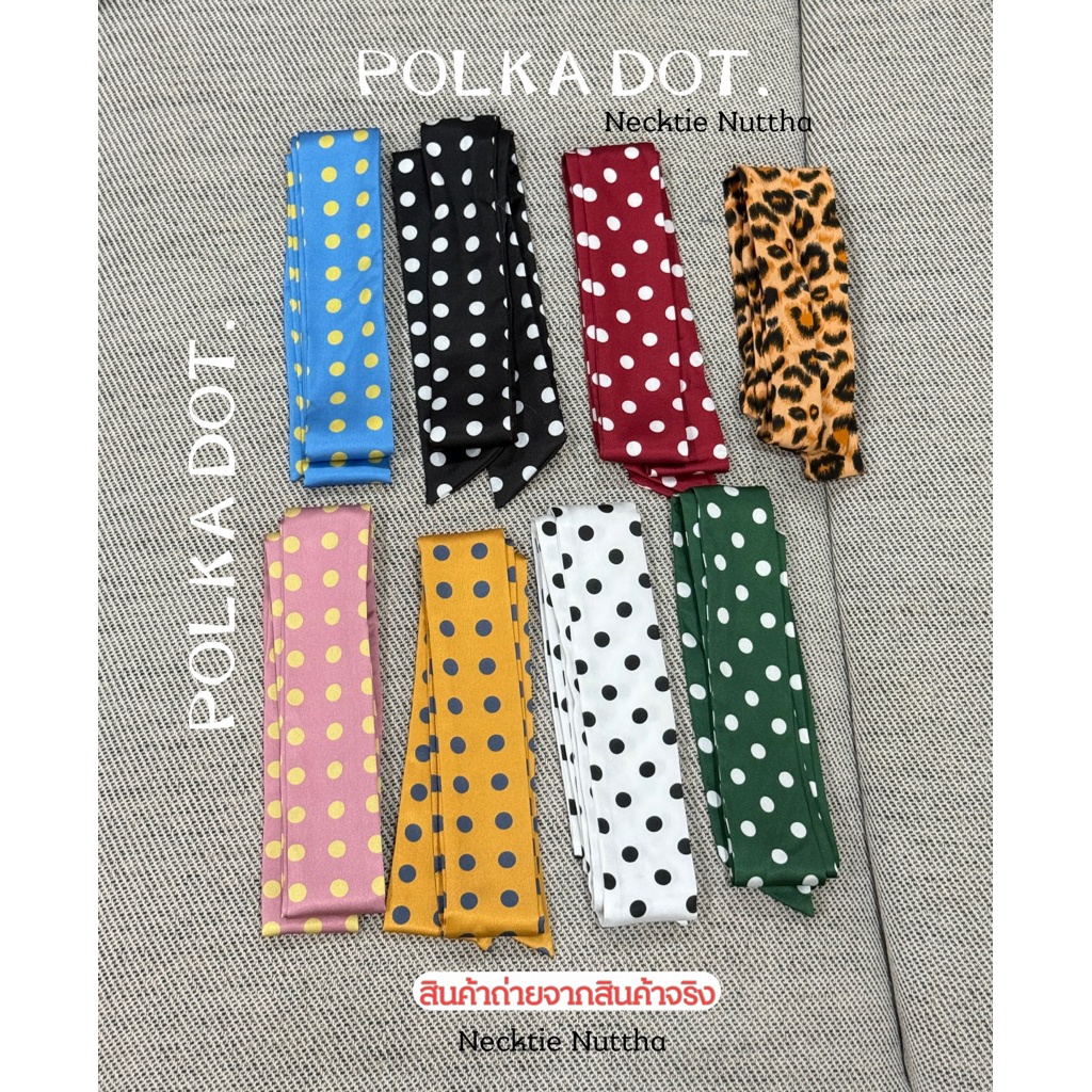 พร้อมส่ง ส่งเร็ว1-2วันถึง ผ้าพันคอ Polka dot scarf (ลายจุด)   (ยาว130CM.) ผูกผม/ผูกเอว/ผูกกระเป๋า/พันคอ (กทม.มี ส่งด่วน)