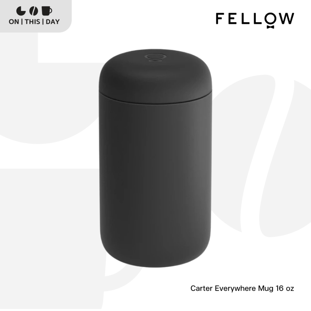 FELLOW Carter Everywhere Mug 16 oz แก้วกาแฟ แก้วน้ำ ขวดน้ำ พกพา เก็บอุณหภูมิ