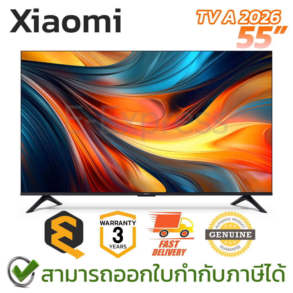 Xiaomi TV A 55 2026 (63932) สมาร์ททีวี จอ 55 นิ้ว ของแท้ ประกันศูนย์ 3ปี