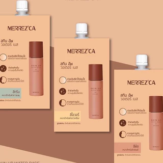 (ซอง) เมอร์เรซกา Merrezca Skin Up Liquid Foundation, Skin Lighter Glow, Skin up water Base, Light up