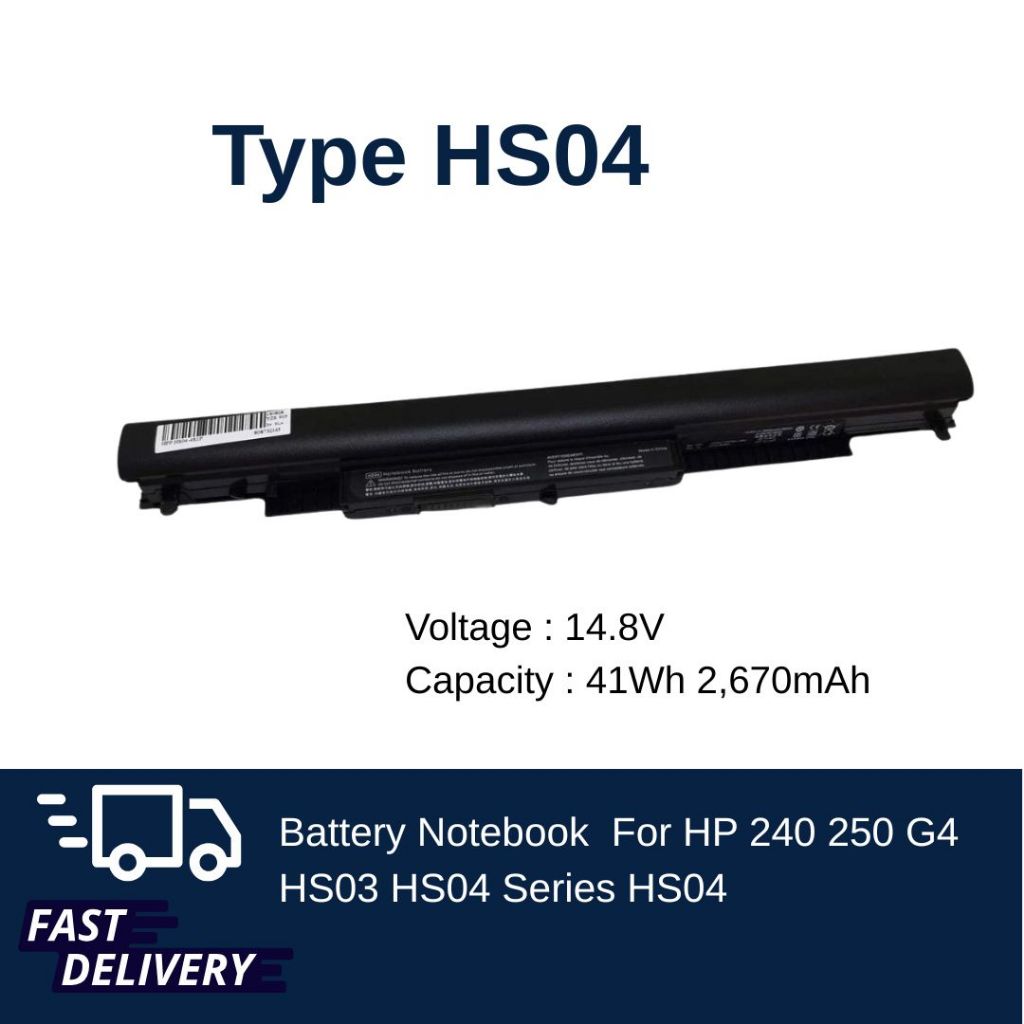 แบตเตอรี่โน๊ตบุ๊ค Battery Notebook  HP HS04 Oem  240 G4 250 G4 HS03 Series