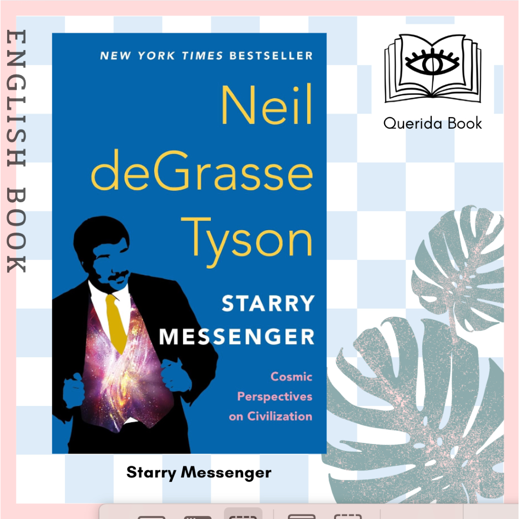 [Querida] หนังสือภาษาอังกฤษ Starry Messenger : Cosmic Perspectives on Civilisation by Neil DeGrasse 