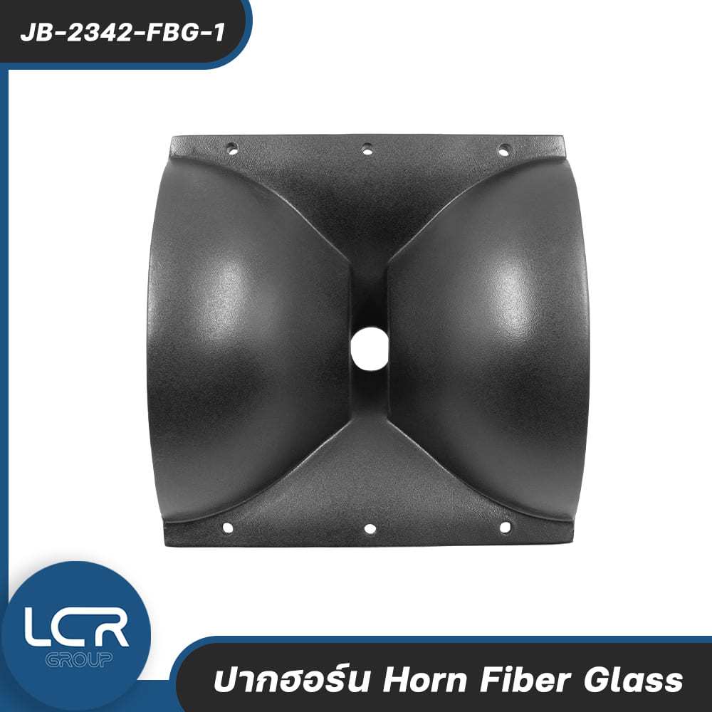 LCR Group ปากฮอร์น รุ่น JB-2342-FBG-1 วัสดุ Fiber Glass ทนทาน แข็งแรง Horn Speaker