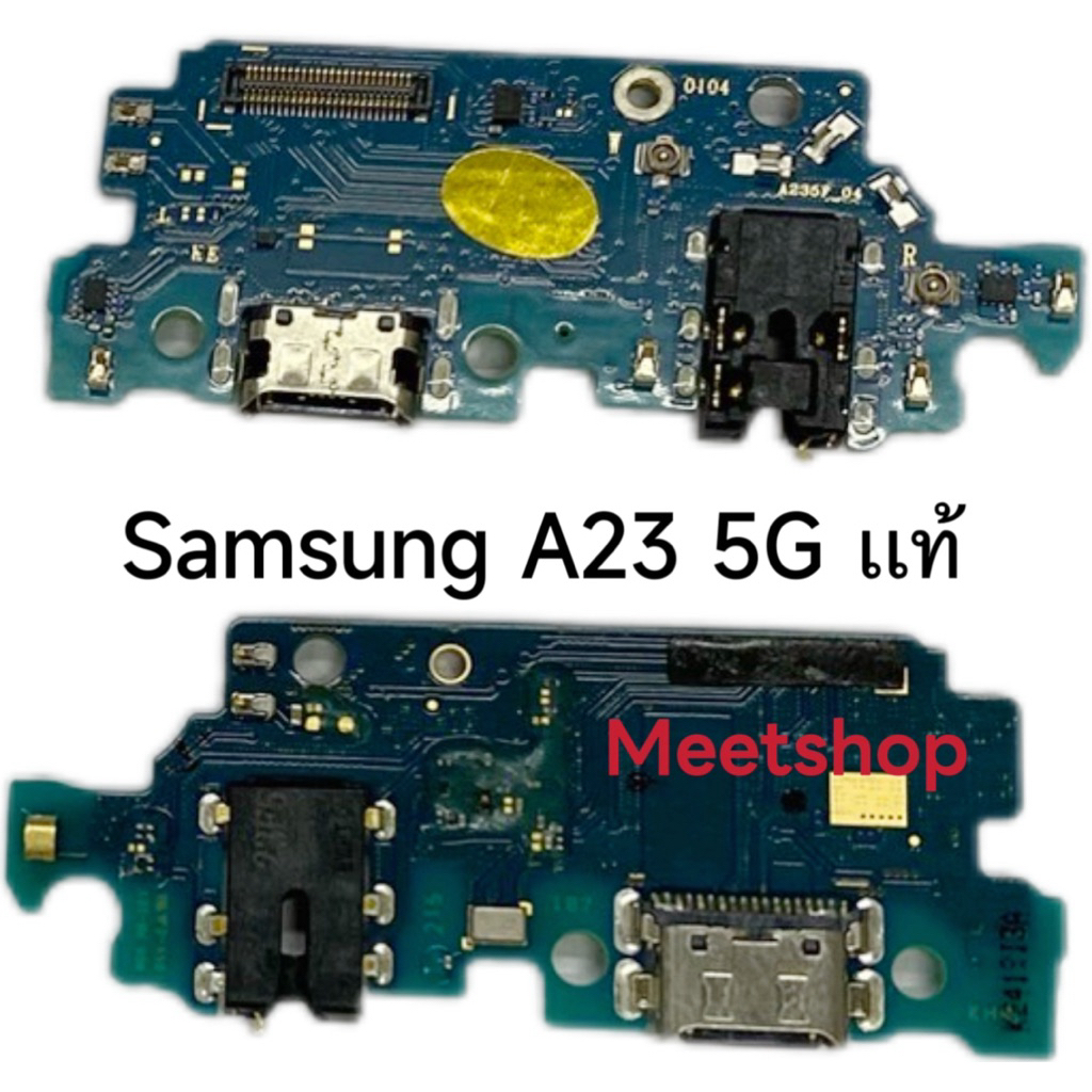 เเพรชาร์จ เเพรไมค์ A23 4G/5G เเท้ Samsung แพรก้นชาร์จ สินค้าพร้อมส่งภายใน 24 ชั่วโมง