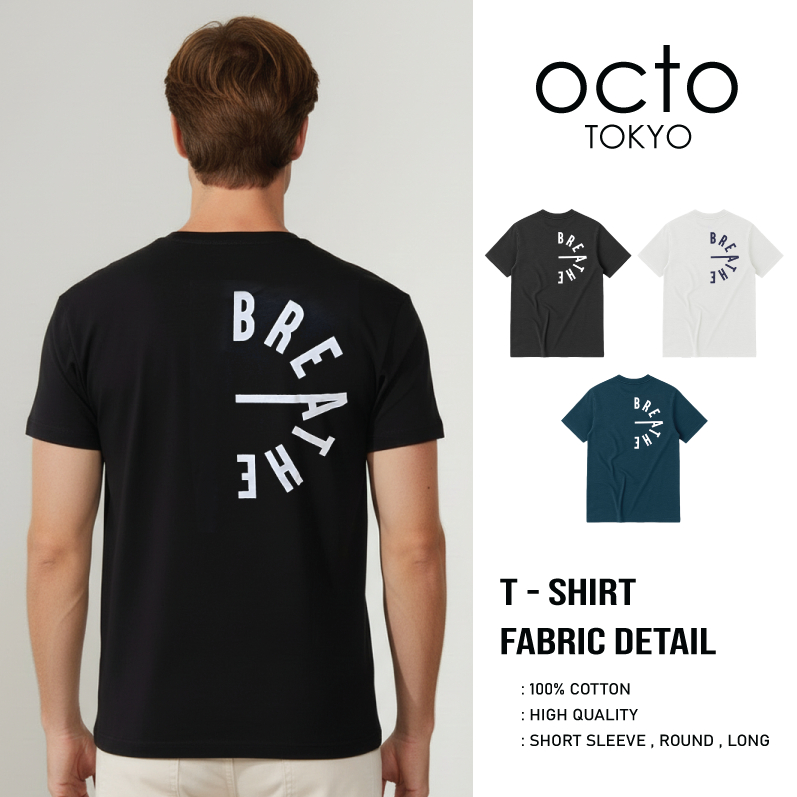 เสื้อยืด octoTOKYO ลาย Breathe | คอกลม แขนสั้น ผ้า Cotton 100% ใส่สบาย