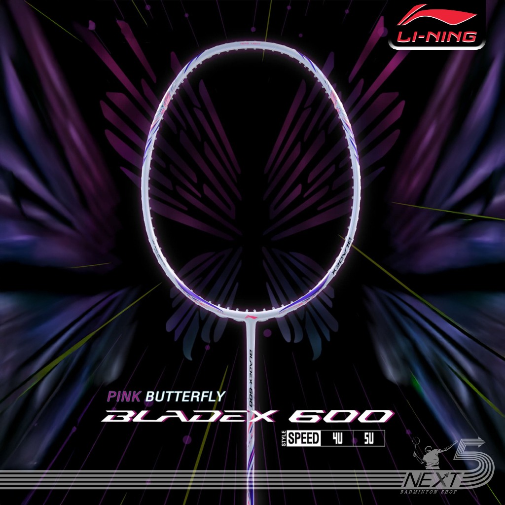 Li-ning ไม้แบดมินตัน PINK BUTTERFLY 🦋 "BLADE X 600 แถมเอ็น กริป ซอง ประกัน