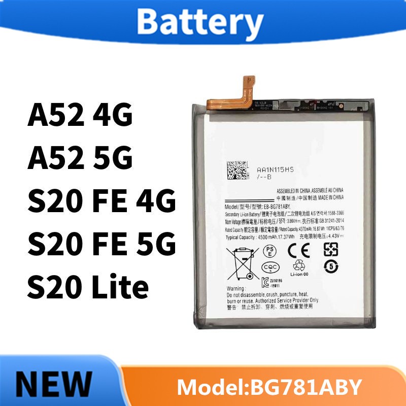 Battery For แบต Samsung A52 S20FE 4G 5G แบตเตอรี่ S20 Lite BG781ABY