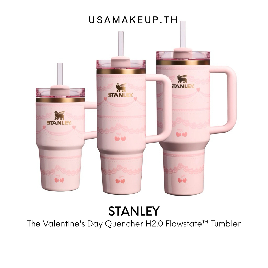 Stanley The Valentine's Day Quencher H2.0 FlowState™ Tumbler แก้วเก็บอุณหภูมิ พร้อมส่ง & แท้
