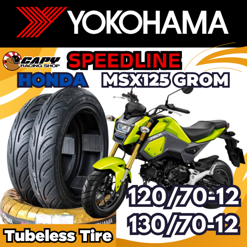 YOKOHAMA ยางมอเตอร์ไซค์ สำหรับ HONDA MSX125 ,GROM ขนาด 120/70-12 , 130/70-12 แบบ TUBELESS ไม่ต้องใช้ยางใน