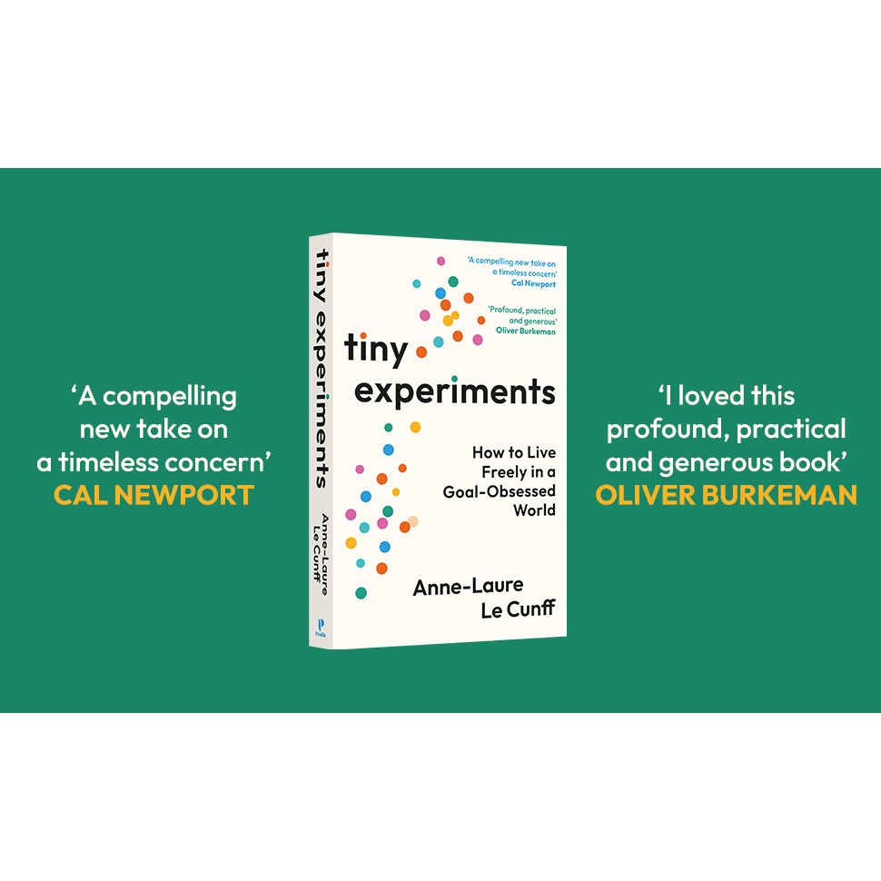 [P.D.F.] TINY EXPERIMENTS: HOW TO LIVE FREELY IN A GOAL-OBSESSED WORLD